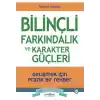 Bilinçli Farkındalık ve Karakter Güçleri