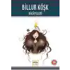 Billur Köşk Hikayeleri