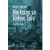 Binyıl Eşiğinde Marksizm ve Türkiye Solu