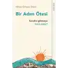 Bir Adım Ötesi - Kendini Görmeye Hazır mısın?