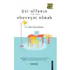 Bir Alfanın Ebeveyni Olmak