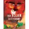 Bir Aslan İstiyorum -Ciltli