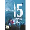 Bir Destandır 15 Temmuz