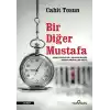 Bir Diğer Mustafa
