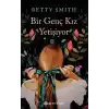 Bir Genç Kız Yetişiyor