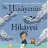 Bir Hikayenin Hikayesi