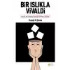 Bir Islıkla Vivaldi