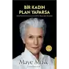 Bir Kadın Plan Yaparsa