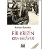 Bir Krizin Kısa Hikayesi