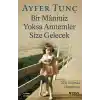 Bir Maniniz Yoksa Annemler Size Gelecek