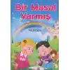Bir Masal Varmış