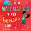 Bir Matematikçi Tıpkı Benim Gibi