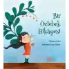 Bir Özlebek Hikayesi