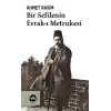 Bir Sefilenin Evrak-ı Metrukesi