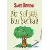 Bir Şeftali Bin Şeftali