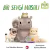 Bir Sevgi Masalı - Organik Kitaplar