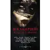 Bir Vampirin Gerçek Hikayesi - Vampir Hikayeleri