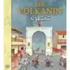 Bir Volkanın Öyküsü
