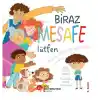 Biraz Mesafe Lütfen Sosyal Sınırlar Hakkında Bir Kitap