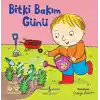 Bitki Bakım – Minik Yardımcılar