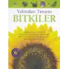 Bitkiler - Yakından Tanıyın