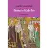 Bizansın Kadınları