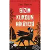 Bizim Kurdun Hikayesi