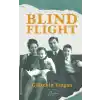 Blind Flight - İngilizce