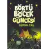 Börtü Böcek Güncesi