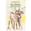 Bozbıdık Özgün Bir Eşek Destanı