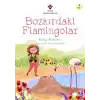 Bozkırdaki Flamingolar