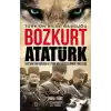 Bozkurt Atatürk - Türkün Bilge Başbuğu