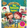 Bu Benim İşim! - Değerlere İlk Adım