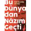 Bu Dünyadan Nazım Geçti