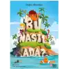 Bu Nasıl Ada?