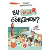 Bu Nasıl Öğretmen