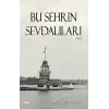Bu Şehrin Sevdalıları