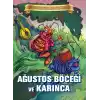 Bugünün Çocuklarına Öyküler - Ağustos Böceği ve Karınca