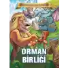 Bugünün Çocuklarına Öyküler - Orman Birliği