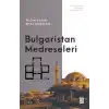 Bulgaristan Medreseleri