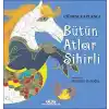 Bütün Atlar Sihirli