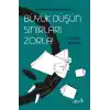 Büyük Düşün Sınırları Zorla