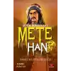 Büyük Hun Hakanı Mete Han