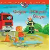Çağlar İtfaiyeci Oluyor