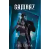 Cambaz - 7 Tutsak 1 Ölü