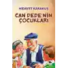 Can Dede’nin Çocukları