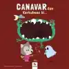 Canavardan Korkulmaz ki...