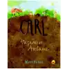 Carl ve Yaşamın Anlamı