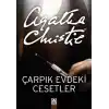 Çarpık Evdeki Cesetler