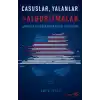 Casuslar Yalanlar ve Algoritmalar